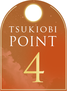 TSUKIOBI POINT4